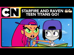 Girl Power ft. Starfire and Raven 👧🏻💪🏻 | Teen Titans Go! | Cartoon  Network Asia - YouTube