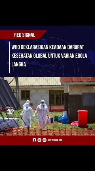 📍Jenewa, 17 Mei 2026, Organisasi Kesehatan Dunia mendeklarasikan keadaan  darurat kesehatan masyarakat yang menjadi perhatian internasional atas  wabah Ebola strain Bundibugyo di Republik Demokratik ...