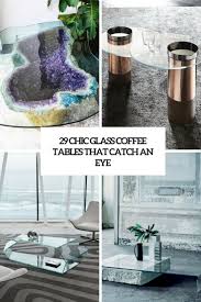 The contrasting materials, gold tone metal and glass, make the daidone modern coffee table by wrought studio™ an elegant and modern addition to your living room. 29 Chic Glass Coffee Tables That Catch An Eye Digsdigs