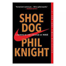 Shoe Dog A Memoir By The Creator Of Nike Reprint By Phil Knight Paperback In 2020 Phil Knight Memoirs Good Books
