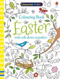 It features simple pictures that invite the children to finish the scene, pattern, person or object to make each page a work of art, while giving a scope for creativity. Colouring Book Easter With Rub Downs Usborne Minis By Kirsteen Robson Whsmith