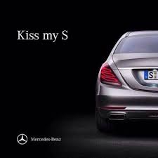 Kiss My S Mercedes Benz Ad Benz Mercedes Car Mercedes
