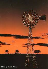 Texas Where Windmills Light Up The Sky Windmill Texas Christmas Old Windmills