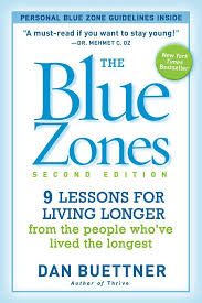 The Blue Zones Paperback Edition Blue Zones Blue Zones Book Dan Buettner