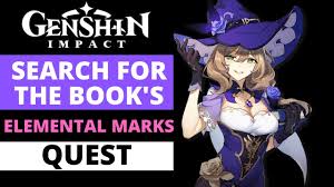 Lost Book Search For Elemental Marks Troublesome Work In Genshin Impact Youtube