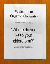 Welcome To Organic Chemistry Organic Chemistry Jokes Funny Science Jokes Chemistry Jokes