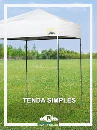 A Tenda Simples E Uma Ferramenta Ideal Para Proteger Pessoas E Equipamentos Contra As Alteracoes Climaticas Que Tenda Alteracoes Climaticas Solucoes