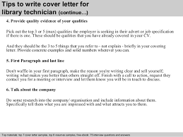 You must take your time to write an outstanding cover letter. Library Technician Cover Letter