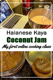 Kaya Recipe Making Coconut Jam With An Online Cultural Cooking Class Recipe Coconut Jam Interesting Food Recipes Recipes