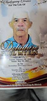 Thanksgiving Vervice For The ForTheLife Life Of Deladare PAUL MYERS MYE  "SHORTY" Sunrise: February 24, 1940 Sunset: May 20, 2025 At The Queensbury  Missionary Church On Saturday June 14, 2025 At 10:00