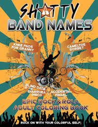 Download Amazon Com Sh Tty Band Names Epic Rock Roll Adult Coloring Book Names So Wrong The Artwork Is So Right For Coloring 9798629654254 Unicorn Bad Perm Books