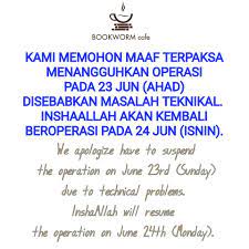Seperti halnya anak kecil yang memohon apun atas kesalahannya begitu pulalah saya memohon pemberian. Kami Memohon Maaf Atas Segala Bookworm Cafe Ukm Facebook