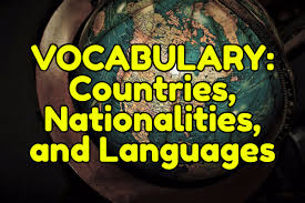 English Vocabulary Countries Nationalities And Languages Espresso English