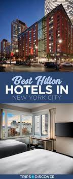 The 9 Best Hilton Hotels In New York City Hilton Hotel Interior Hilton Hotels Hotel