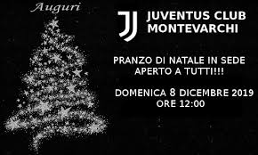 Pranzo Di Natale 8 Dicembre 2019 Juventus Club Montevarchi