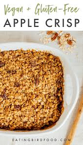 Healthy Apple Crisp With Oatmeal Pecan Topping Eating Bird Food Recipe Apple Crisp With Oatmeal Healthy Apple Crisp Gluten Free Apple Crisp