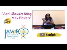 Check spelling or type a new query. April Showers Bring May Flowers Children S Educational Song Jamaroo Kids Youtube