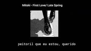 You can get the first love late spring song lyrics the black hole of the window where you sleep the night breeze carries something sweet, a peach tree by mitski below and first love late spring has been topping the charts ever since it came out. Kz8yq9bbbcixfm