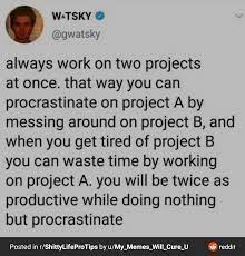 But it doesn't have to be that way. Life Hack Adhdmeme