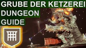Destiny 2 Shadowkeep Grube Der Ketzerei Dungeon Guide Freischalten Deutsch German Youtube