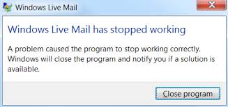 Solved Windows Live Mail Stopped Working Error Message Technical Blog