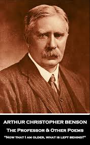 Amazon.com: The Professor & Other Poems: 'Now that I am older, what is left  behind?'' eBook : Benson, Arthur Christopher: Books