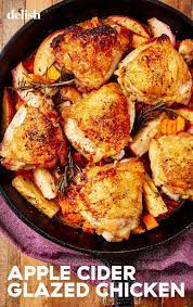 This Apple Cider Glazed Chicken Proves It S Super Easy To Cook Chicken Thighs Recipe Fall Dinner Recipes Recipes Chicken Recipes