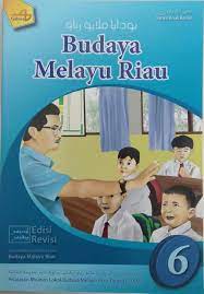 Download buku plbj kelas 3 sd erlangga. Buku Budaya Melayu Riau Revisi Sekolah