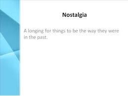 | meaning, pronunciation, translations and examples. Nostalgia Definition What Does Nostalgia Mean Youtube
