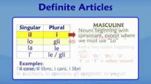 Italian Articles Part 1 Definite Articles