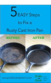 How To Fix A Rusty Cast Iron Pan Recipe Cast Iron Cast Iron Pan Cast Iron Pan Care