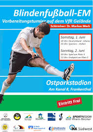 Firmen in frankenthal gibt es noch 634 weitere firmen. Alle Infos Zum Em Vorbereitungsturnier In Frankenthal Blindenfussball