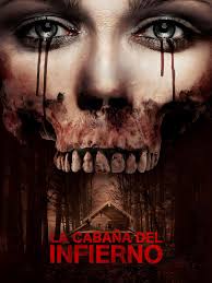 Prime Video: La Cabaña del Infierno