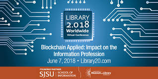 Opportunities at the intersection of ai and blockchain. Library 2 018 Blockchain Applied Impact On The Information Profession Library 2 0