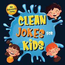 A good piece of original humor that will make you a good day. 110 Ridiculously Funny Clean Jokes For Kids So Terrible Even Adults Seniors Will Laugh Out Loud Hilarious Silly Jokes And Riddles For Kids Funny Gift For Kids