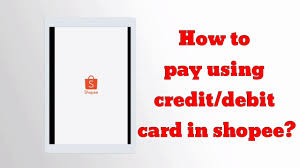 Enjoy instant credit up to p40,000 which you can use for online shopping even without a credit card or get a personal loan with payback options from 30 days or up to 12 months. How To Pay Using Credit Debit Card In Shopee Youtube