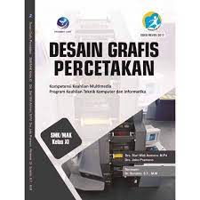 Check spelling or type a new query. Buku Desain Grafis Percetakan Kompetensi Keahlian Multimedia Teknik Komputer Informatika Smk Kl Xi Shopee Indonesia