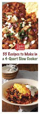 55 Delicious Recipes To Make In A 4 Quart Slow Cooker Crockpot Recipes Slow Cooker Chicken Crockpot Recipes Dinner Recipes Crockpot