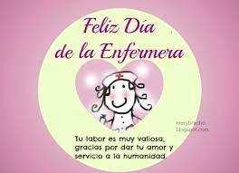 El 12 de mayo se celebra el día internacional de la enfermería, con el objetivo de rendir un merecido homenaje a todos los enfermeros y enfermeras, que a. Dia De La Enfermera 12 De Mayo 23 Feliz Dia Enfermera Dia De La Enfermera Imagenes De Feliz Dia