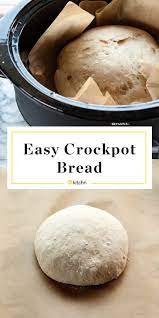 How To Make Bread In The Slow Cooker Recipe Slow Cooker Bread Homemade Baked Bread Bread Maker Recipes