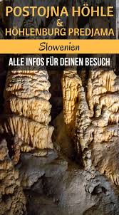 Postojna Hohle Und Hohlenburg Predjama Alle Infos Fur Deinen Besuch In 2019 Slowenien Reisen Und Slowenien Urlaub