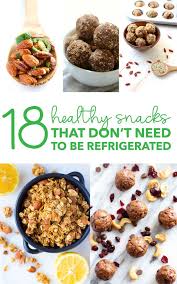 18 Healthy Snacks That Don T Need To Be Refrigerated Healthy Travel Snacks Healthy Sweet Snacks Healthy Road Trip Snacks