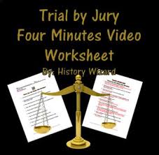 Trial By Jury Four Minutes Video Worksheet Jury Government Lessons Student Learning
