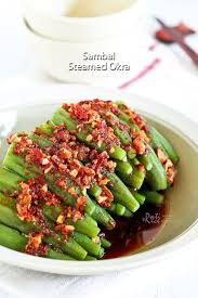 Sambal Steamed Okra Recipe Sambal Okra Recipes Okra