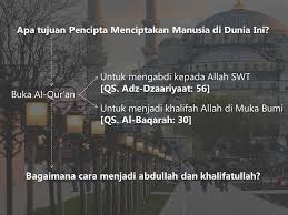 Mereka sama sekali tidak mengetahui tentang kedua hal tersebut. Tujuan Hidup Manusia Adalah Tujuan Sang Pencipta Menciptakan Manusia Apakah Itu Begini Penjelasannya Teknikhidup Com
