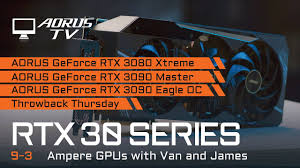 Building Our Dream Rtx 30 Series Pc Aorus Tv S3 Ep 13 With Van James Youtube