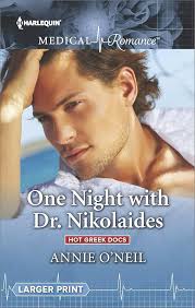 One Night with Dr. Nikolaides: 1 (Hot Greek Docs): Amazon.co.uk: O'Neil,  Annie: 9781335663542: Books
