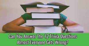 Rd.com knowledge facts there's a lot to love about halloween—halloween party games, the best halloween movies, dressing. Can You Answer The 12 Trivia Questions Almost Everyone Gets Wrong Quizpug