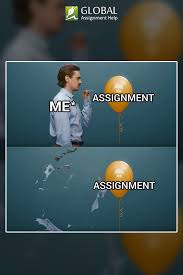 1 Assignment Help Assignment Writing Services 50 Off Student Memes Class Memes Writing Services