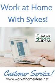 Customer Service Work At Home With Sykes Working From Home Work From Home Jobs Work From Home Tips